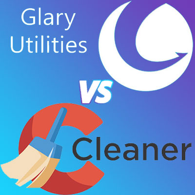 CCleaner vs Glary Utilities – Comparison Review