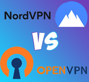 OpenVPN vs NordVPN