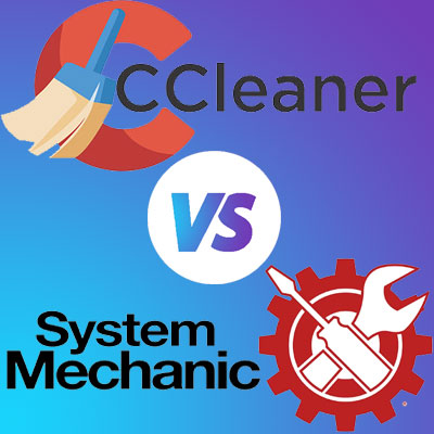 CCleaner vs. System Mechanic Comparison Review